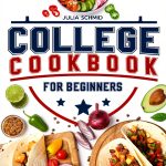 Kindle Snack Cooking Guide College Edition by Author Name 2025 Edition-0