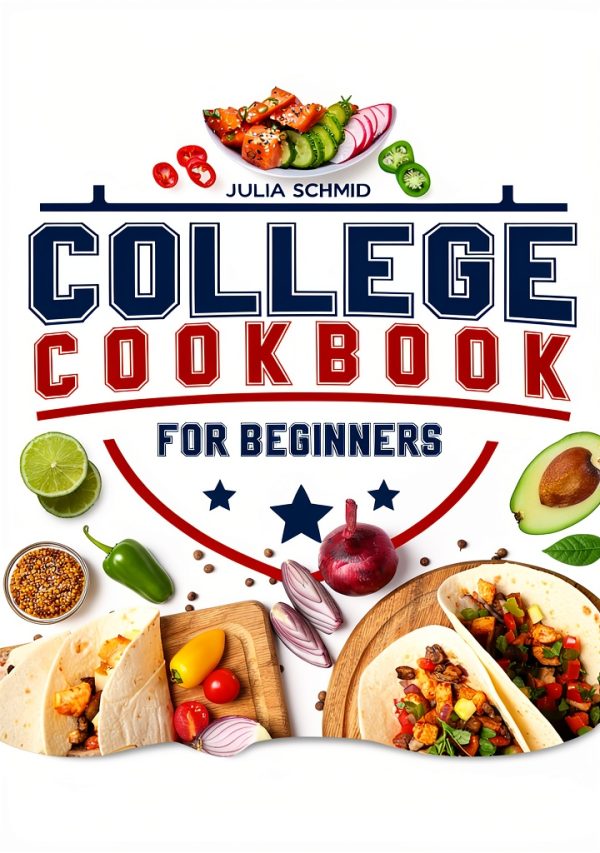 Kindle Snack Cooking Guide College Edition by Author Name 2025 Edition-0
